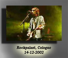 Richard Ashcroft, Rockpalast 2002 videos