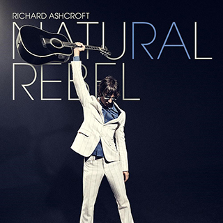 Richard Ashcroft Natural Rebel 2018